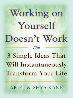 cover image of Working on Yourself Doesn't Work